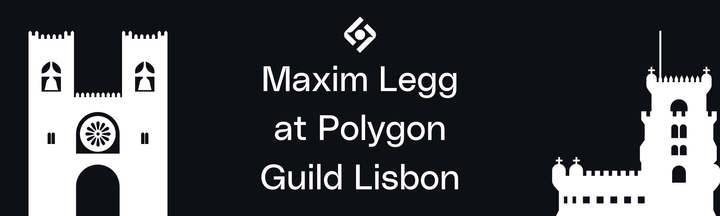 Maxim Legg at Polygon Guild Lisbon